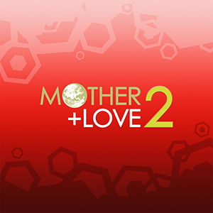 MOTHER +LOVE2ジャケット